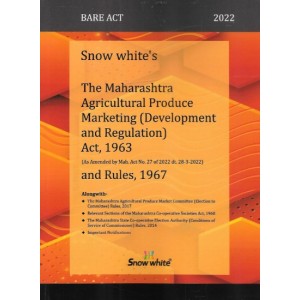 Snow White's The Maharashtra Agricultural Produce Marketing (Development And Regulation) Act, 1963 and Rules 1967 Bare Act 2022 | APMC